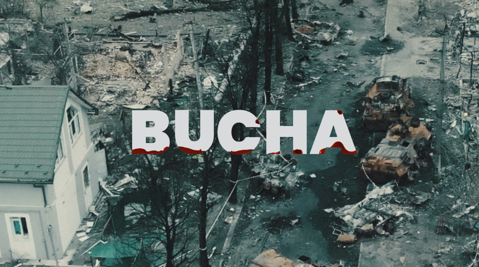'Bucha' Is A Trailer For The Ukrainian Drama About The Russian Occupation Of Kyiv Region